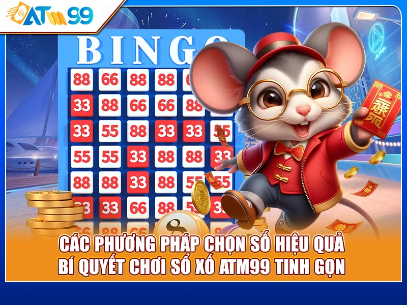 các phương pháp bí quyết chơi xổ số ATM99