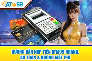 logo Hướng Dẫn Nạp Tiền ATM99