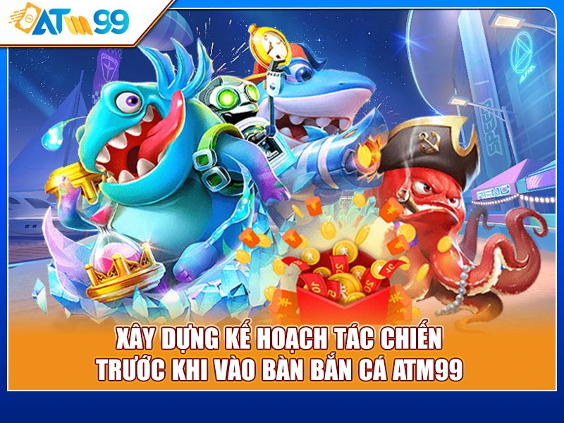 xây dựng bắn cá ATM99